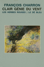 Couverture du livre Clair genie du vent - CHARRON FRANCOIS - 9782894190500