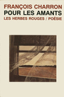 Couverture du livre Pour les amants - CHARRON FRANCOIS - 9782894190715
