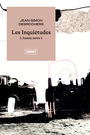 Couverture du livre Inquiétudes (Les) - DESROCHERS JEAN-SIMON - 9782894195949