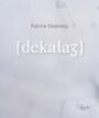 Couverture du livre Dekalaz - DESBIENS PATRICE - 9782894232309