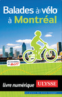 Couverture du livre Balades à vélo à Montréal - Béland Gabriel - 9782894647844