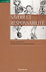 Couverture du livre Savoir et responsabilite - DE SEVE MICHEL ET LANGLOIS SIM - 9782895180197