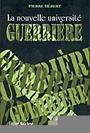 Couverture du livre La nouvelle universite guerriere - HEBERT PIERRE - 9782895180784