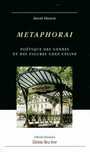 Couverture du livre Metaphorai poetique des genres et des figures chez celine - DECARIE DAVID - 9782895181484