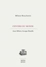 Couverture du livre Envers du monde (L') Anne Hébert, Georges Bataille - Beauchemin Mélanie - 9782895187400