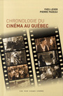 Couverture du livre Chronologie du cinema au quebec - LEVER YVES & PAGEAU PIERRE - 9782895401940