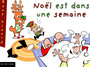 Couverture du livre Noel est dans une semaine - SIMARD REMY - 9782895402473