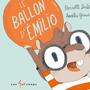 Couverture du livre Ballon d'Emilio (Le) - Dubé Pierrette - 9782895406778