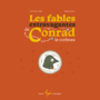 Couverture du livre Fables extravagantes de Conrad le corbeau (Les) - Dubé Pierrette - 9782895408291