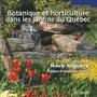 Couverture du livre Botanique et horticulture dans les jardins du Québec: guide 2002 - COLLECTIF - 9782895440260