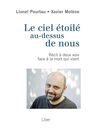 Couverture du livre Ciel étoilé au-dessus de nous : Récit à deux voix face à la mort - Pourtau Lionel - 9782895788546