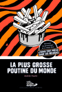 Book cover: Plus grosse poutine du monde (La) - Poulin Andrée - 9782895795674