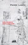 Couverture du livre Mémoires analogues - LABRIE PIERRE - 9782895832041