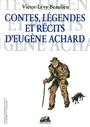 Couverture du livre Contes, légendes et récits d'Eugène Achard - Beaulieu Victor-Lévy - 9782895832577
