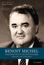 Couverture du livre Benoit Michel, ingénieur et gestionnaire  : trente ans de - Michel Benoit & Bolduc André - 9782895903116