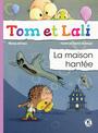 Couverture du livre La maison hantée - LATULIPPE MARTINE - 9782895916413