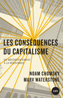 Couverture du livre Les conséquences du capitalisme - CHOMSKY NOAM - 9782895963653