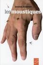 Couverture du livre Moustiques (Les) - BOISVERT JOCELYN - 9782896073887