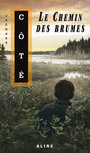 Book cover: Le chemin des brumes - COTE JACQUES - 9782896150274