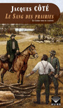 Book cover: Sang des prairies (Le) - Côté Jacques - 9782896150632