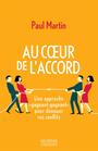 Couverture du livre Au coeur de l'accord - MARTIN PAUL - 9782896440160