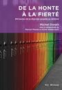 Couverture du livre De la honte à la fierté - DORAIS MICHEL - 9782896495672