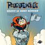 Couverture du livre Patatepilée gravit le mont Réfrigo - Bouchard Michel - 9782896601165
