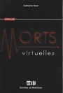 Couverture du livre Morts virtuelles - Doré Catherine - 9782896621415
