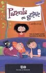 Couverture du livre Parents en grève - Laroche Sophie - 9782896623433