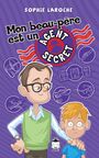 Couverture du livre Mon beau-père est un agent secret - Laroche Sophie - 9782896627875
