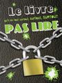 Couverture du livre Livre qu'il ne faut surtout, surtout, surtout pas lire (Le) - Laroche Sophie - 9782896629787