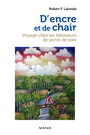 Couverture du livre D'encre et de chair - F. Lalonde Robert - 9782896883431