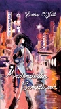 Couverture du livre Mademoiselle Samedi soir - O'NEILL HEATHER - 9782896944958