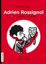 Couverture du livre Adrien Rossignol 2: Un rossignol à l'opéra - Rondeau Sophie - 9782896952441