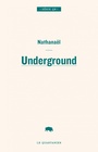 Couverture du livre Underground - Nathanaël - 9782896983674
