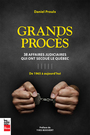 Couverture du livre Grands procès - PROULX DANIEL - 9782897057664