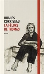 Couverture du livre Fêlure de Thomas (La) - CORRIVEAU HUGUES - 9782897113933