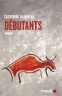 Couverture du livre Débutants - Blondeau Catherine - 9782897126483