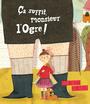 Couverture du livre Ça suffit, monsieur l'Ogre ! - Bisaillon Josée - 9782897140564
