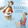 Couverture du livre Bilou et la libraire du tonnerre - Turcotte Roxane & Trudel J.-L. - 9782897141837
