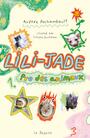 Couverture du livre Lili-Jade 1 - Archambault Audrée - 9782897144616