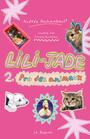Couverture du livre Lili-Jade pro des animaux 2 - Archambault Audrée - 9782897146016