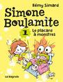 Couverture du livre Simone Boulamite 1: Placard a monstres - Simard Rémy - 9782897147822