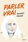 Couverture du livre Parler vrai - Massé Manon - 9782897194192