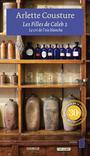 Couverture du livre Filles de Caleb (Les) 2, Le cri de l'oie blanche - COUSTURE ARLETTE - 9782897220297