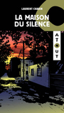 Couverture du livre Maison du silence (La) - CHABIN LAURENT - 9782897238322