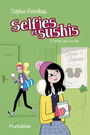 Couverture du livre Selfies et sushis 2, Partout dans ma tête - Rondeau Sophie - 9782897238506