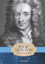 Couverture du livre Isaac Newton  : le père de la science moderne - STEELE PHILIP - 9782897238629