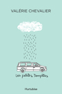 Couverture du livre Petites tempêtes (Les) - Chevalier Valérie - 9782897239930