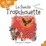 Couverture du livre Famille Tropchouette (La) - Dubé Pierrette - 9782897394622